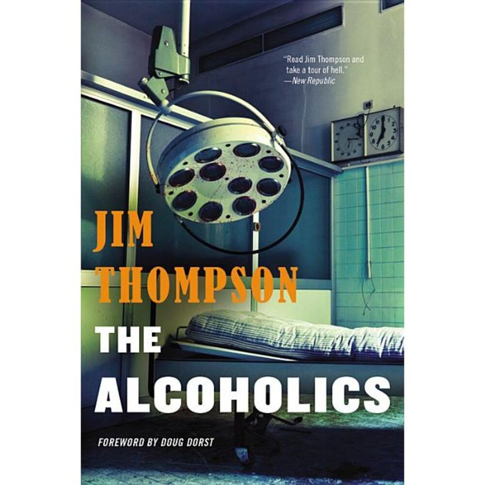The Alcoholics -- Jim Thompson